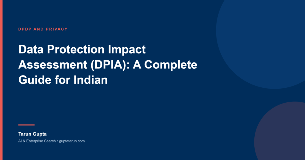Cover image for the article Data Protection Impact Assessment (DPIA): A Complete Guide for Indian Businesses