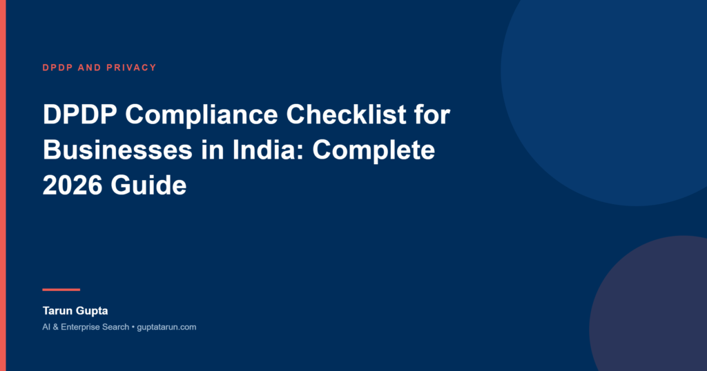 Cover image for the article DPDP Compliance Checklist for Businesses in India: Complete 2026 Guide