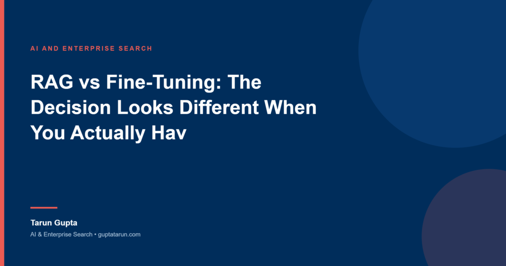 Cover image for the article RAG vs Fine-Tuning: The Decision Looks Different When You Actually Have to Ship